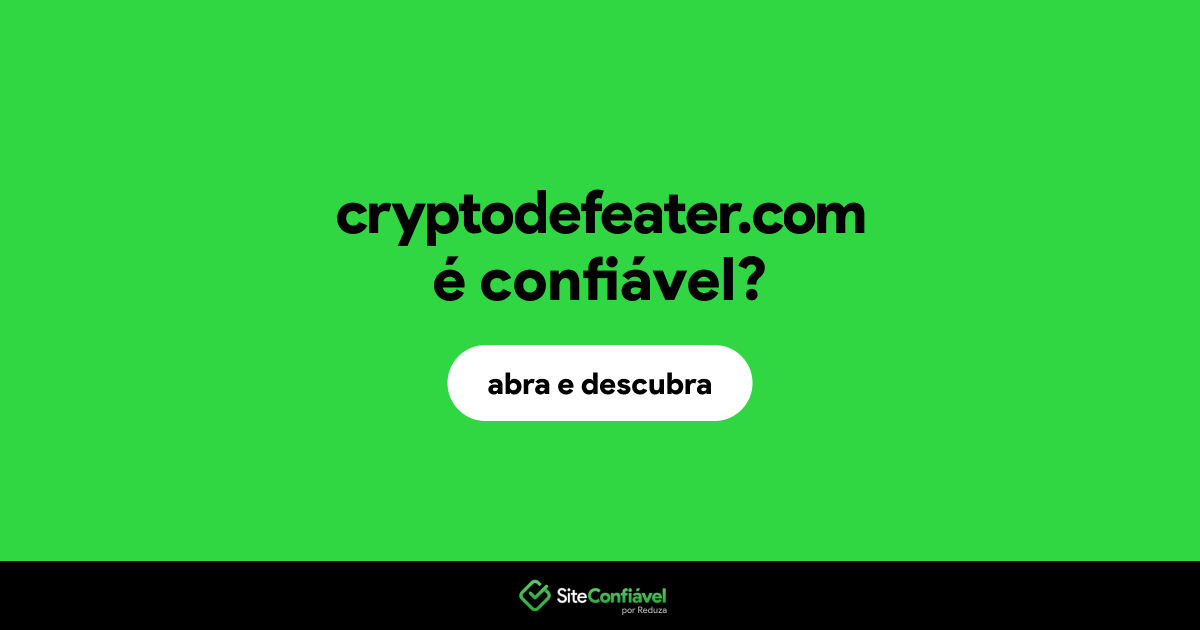 O site cryptodefeater.com é confiável?