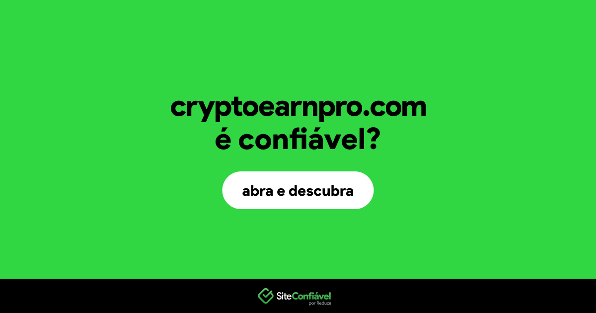 O site cryptoearnpro.com é confiável?