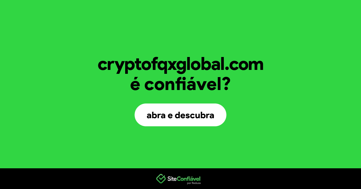 O site cryptofqxglobal.com é confiável?