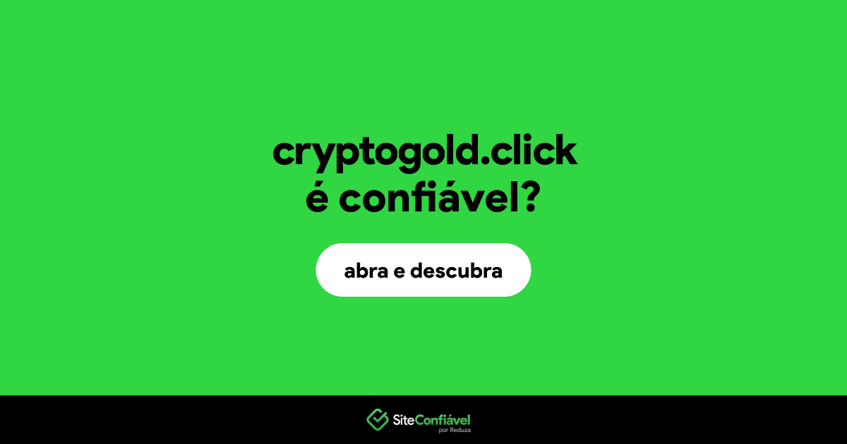 O site cryptogold.click é confiável?