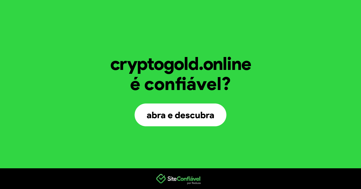 O site cryptogold.online é confiável?