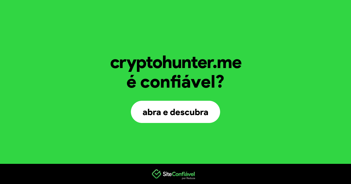 O site cryptohunter.me é confiável?