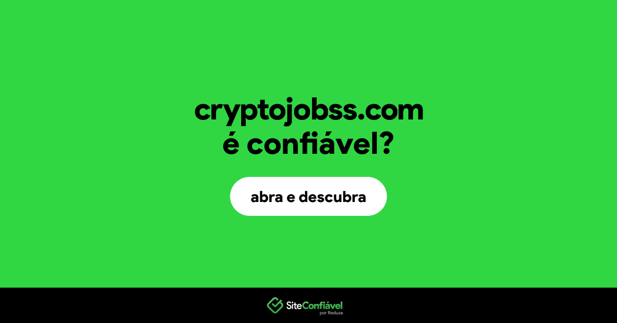 O site cryptojobss.com é confiável?
