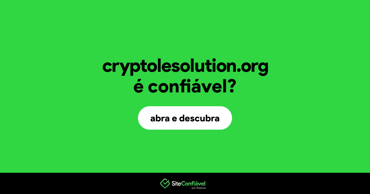 O site cryptolesolution.org é confiável?