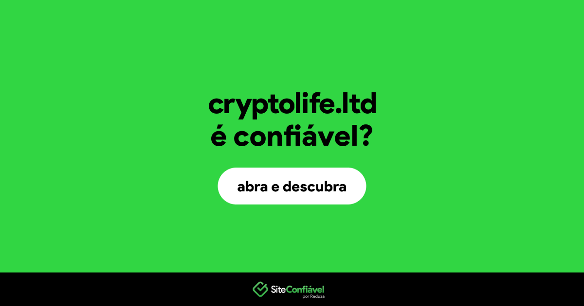 O site cryptolife.ltd é confiável?