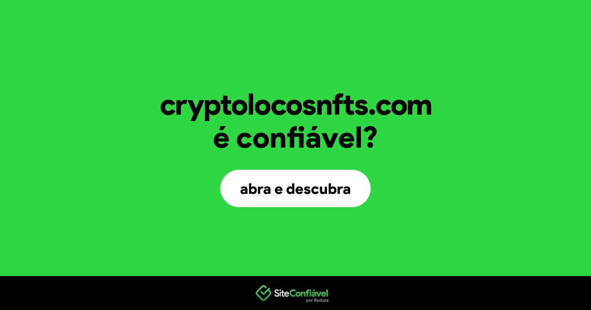 O site cryptolocosnfts.com é confiável?