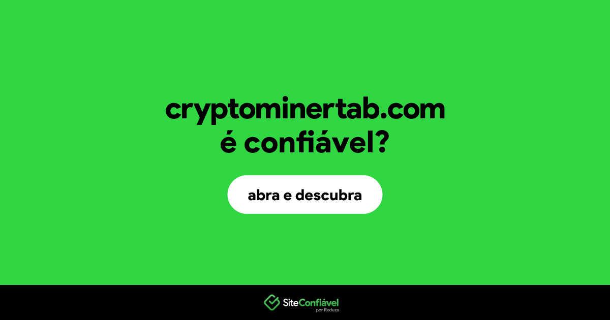 O site cryptominertab.com é confiável?