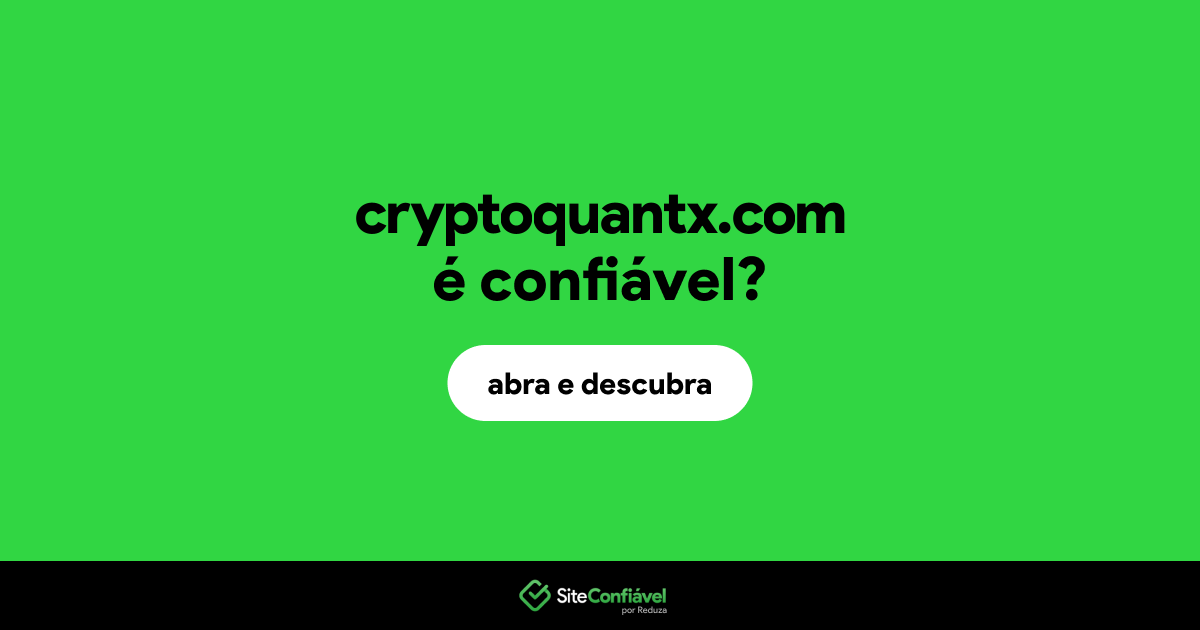 O site cryptoquantx.com é confiável?