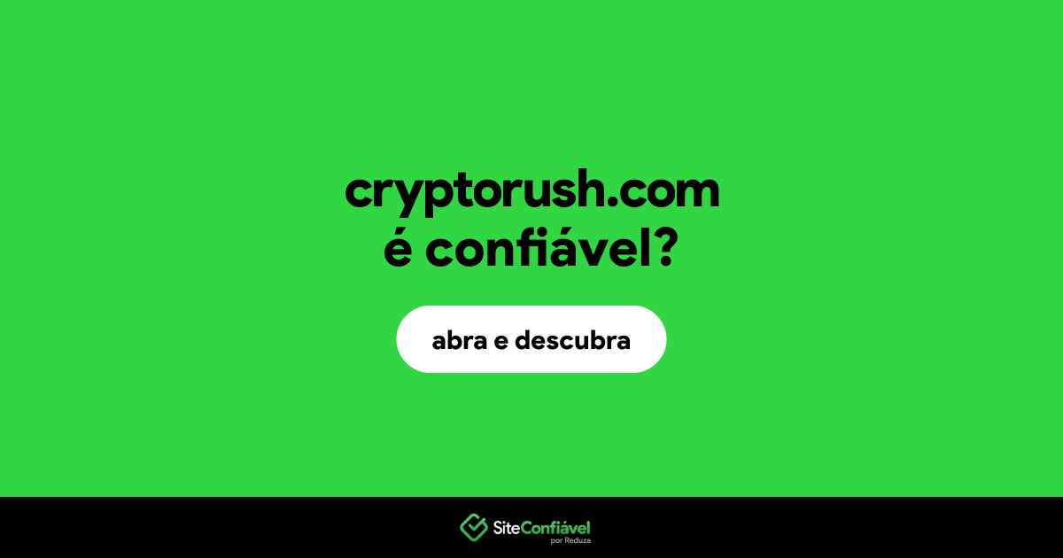 O site cryptorush.com é confiável?