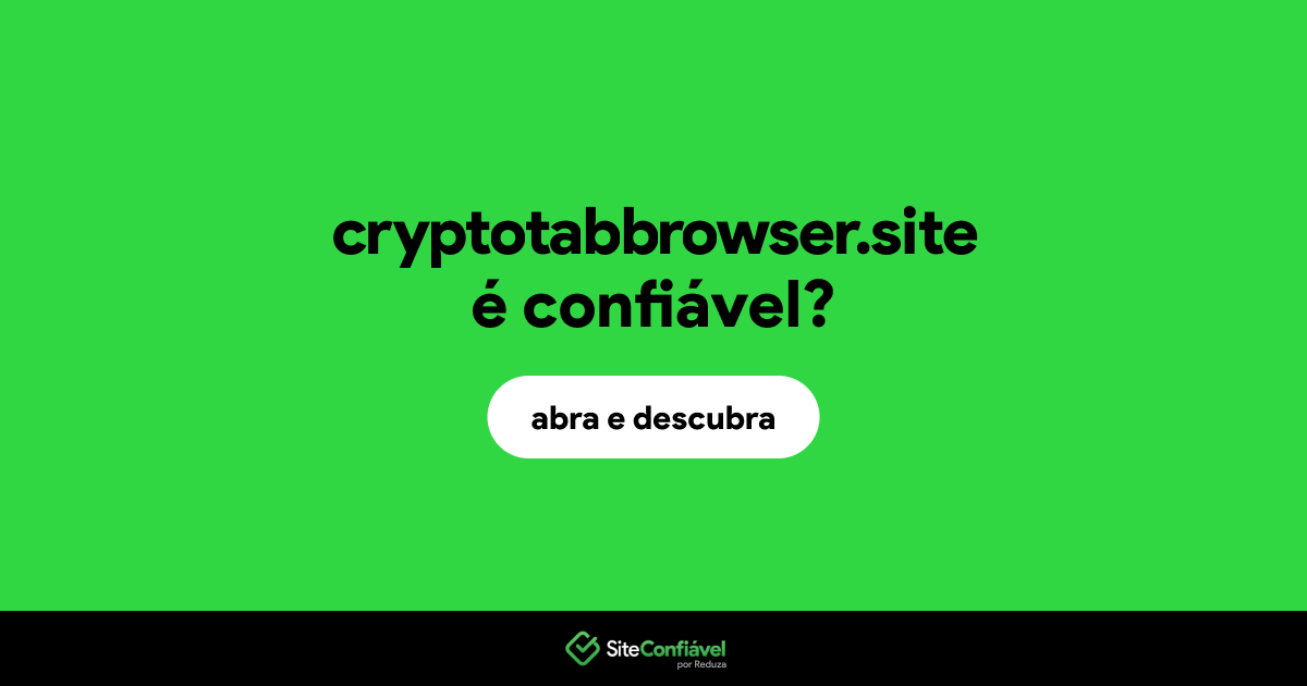 O site cryptotabbrowser.site é confiável?