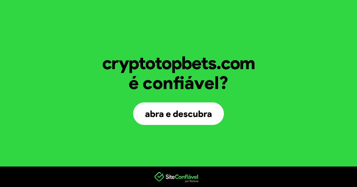 O site cryptotopbets.com é confiável?