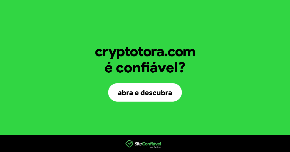O site cryptotora.com é confiável?