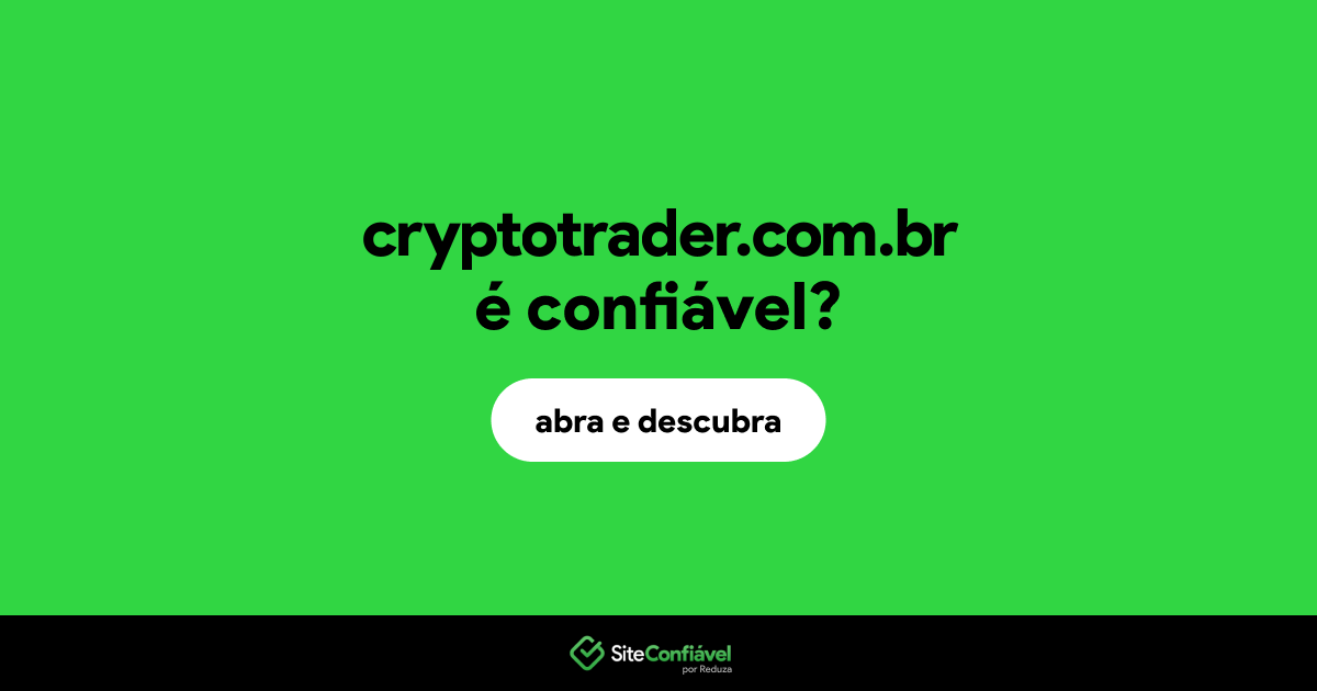 O site cryptotrader.com.br é confiável?