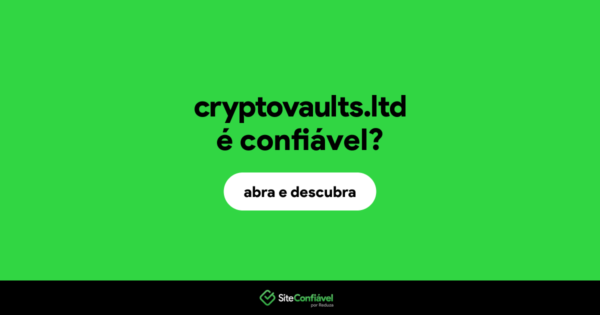 O site cryptovaults.ltd é confiável?