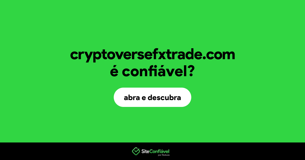 O site cryptoversefxtrade.com é confiável?