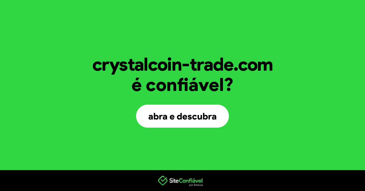 O site crystalcoin-trade.com é confiável?