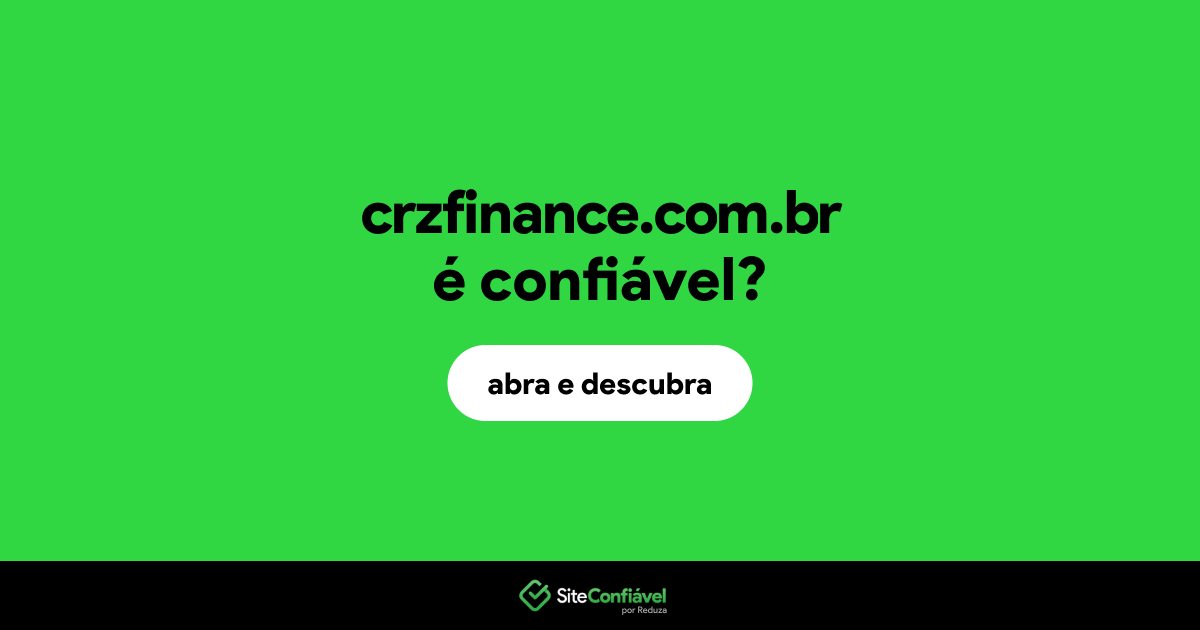 O site crzfinance.com.br é confiável?
