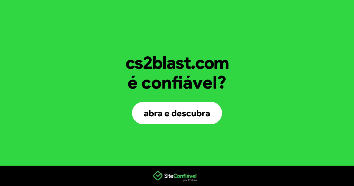 O site cs2blast.com é confiável?