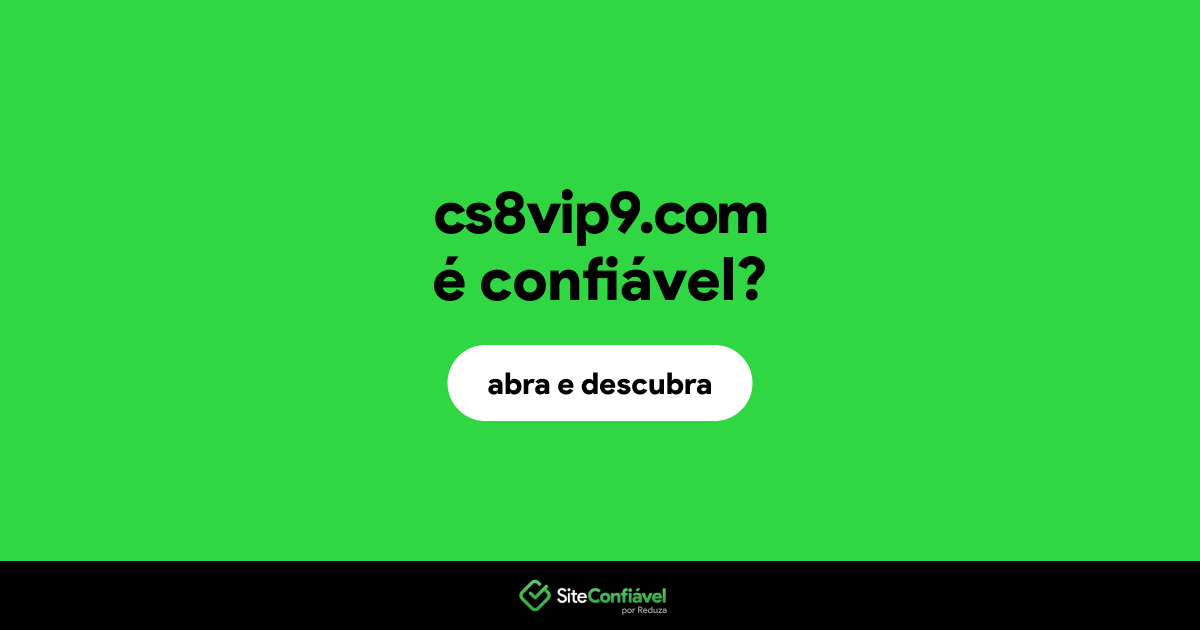 O site cs8vip9.com é confiável?
