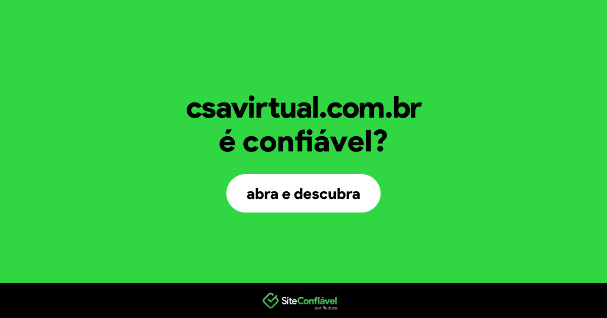 O site csavirtual.com.br é confiável?