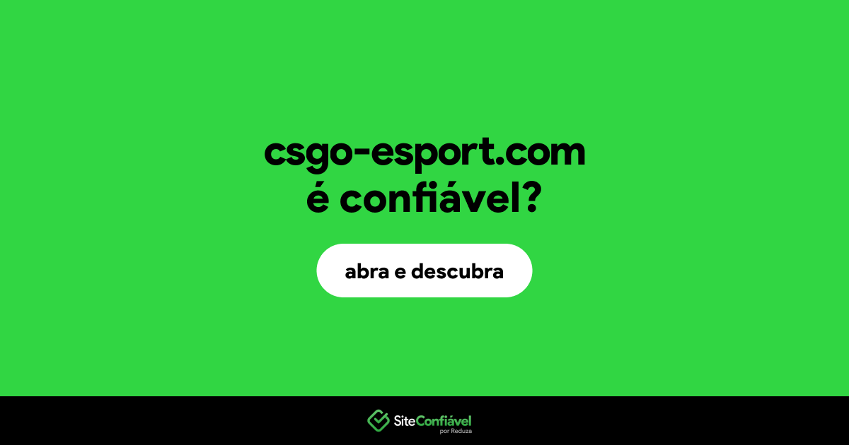 O site csgo-esport.com é confiável?