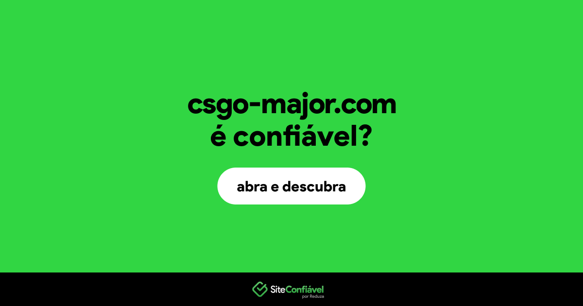 O site csgo-major.com é confiável?