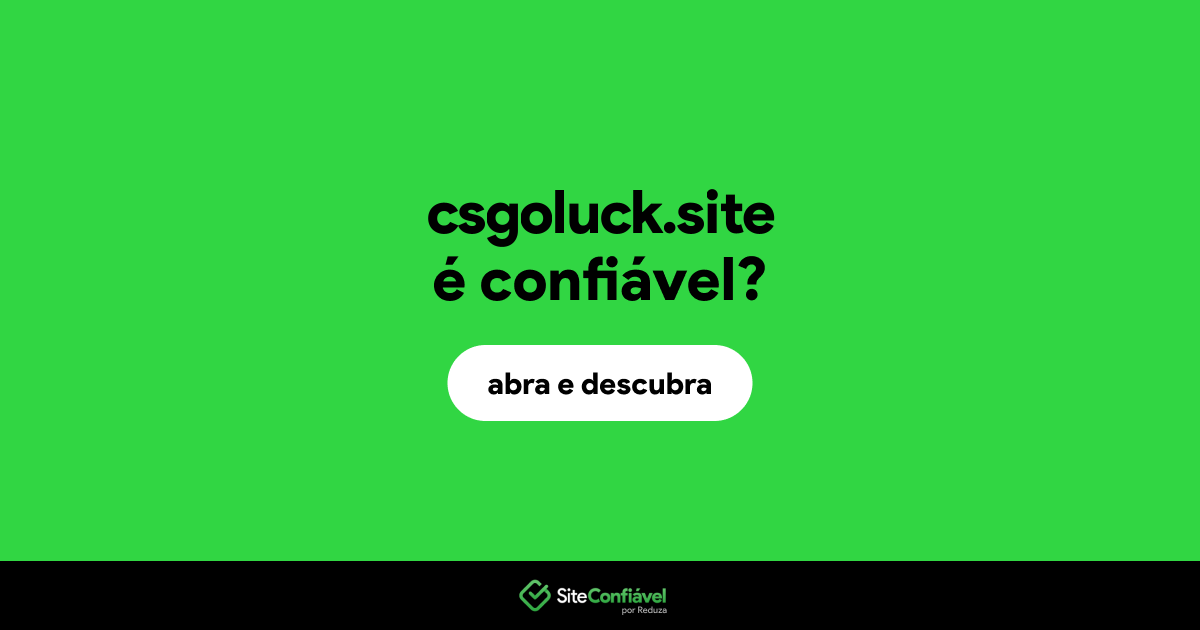 O site csgoluck.site é confiável?