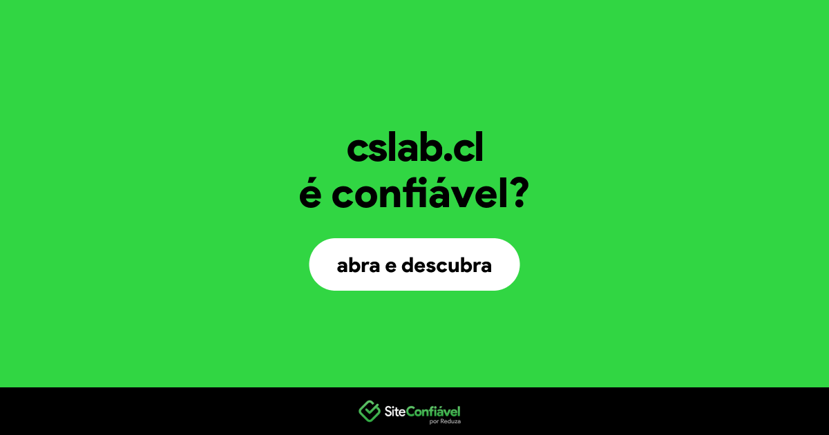 O site cslab.cl é confiável?