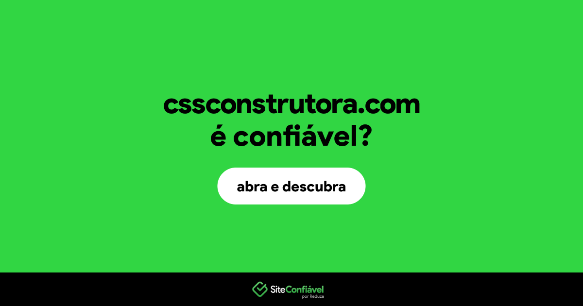 O site cssconstrutora.com é confiável?