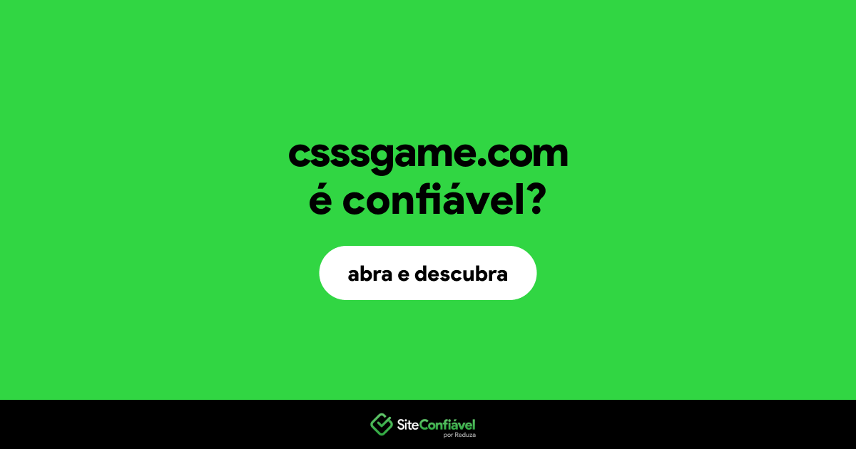 O site csssgame.com é confiável?