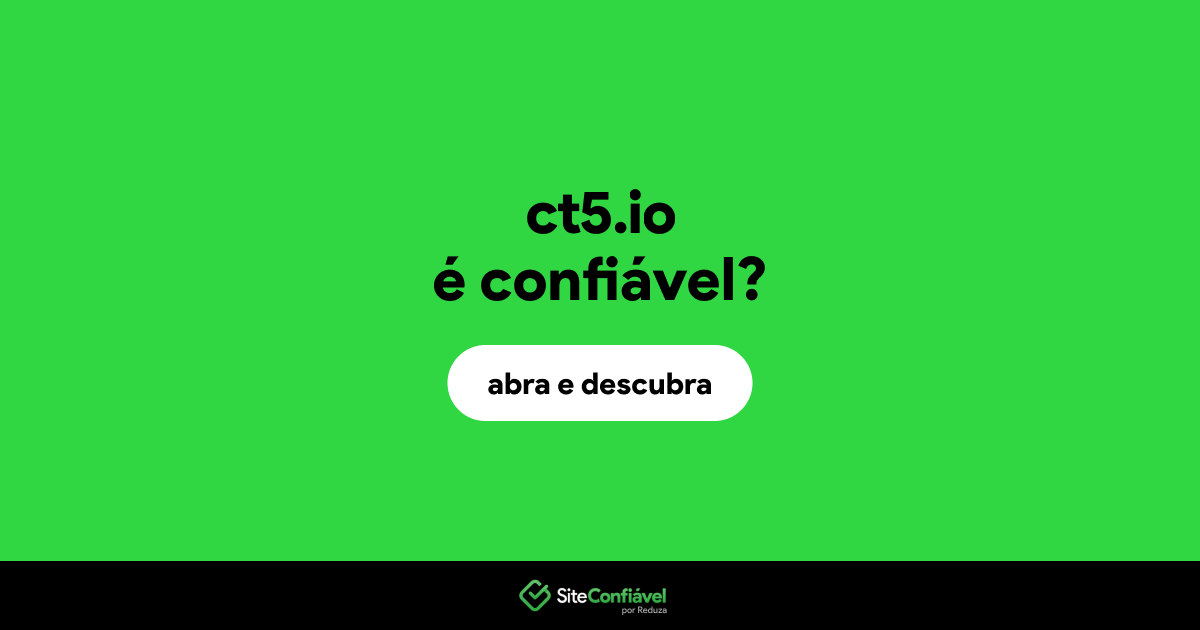 O site ct5.io é confiável?