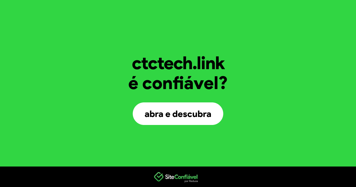 O site ctctech.link é confiável?