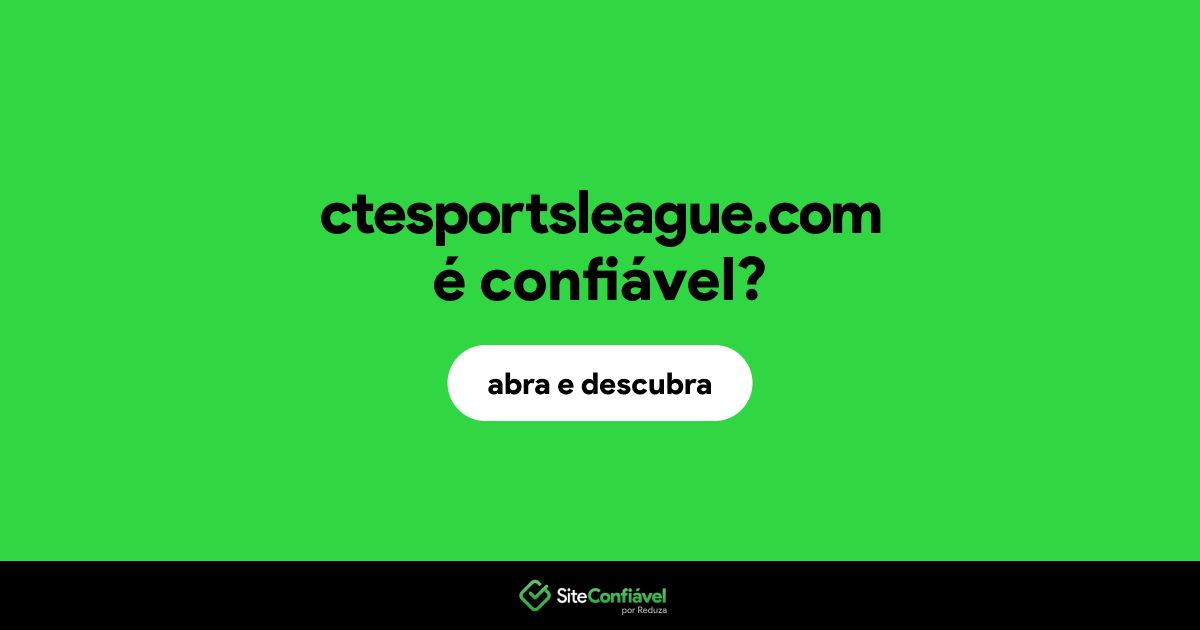 O site ctesportsleague.com é confiável?
