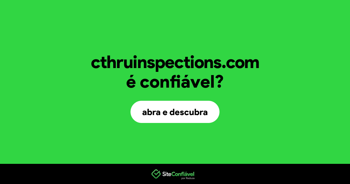 O site cthruinspections.com é confiável?