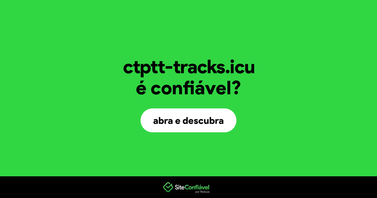O site ctptt-tracks.icu é confiável?