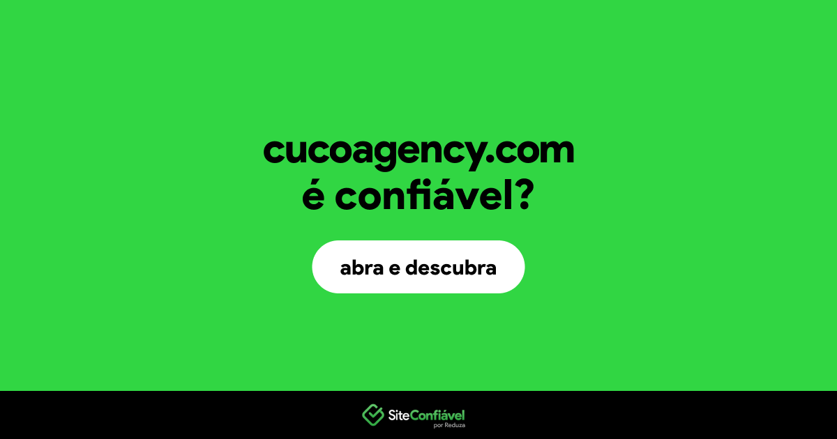 O site cucoagency.com é confiável?