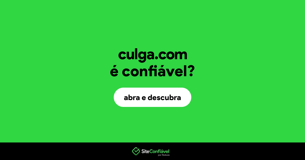 O site culga.com é confiável?