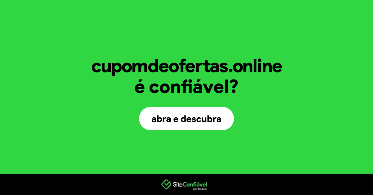 O site cupomdeofertas.online é confiável?