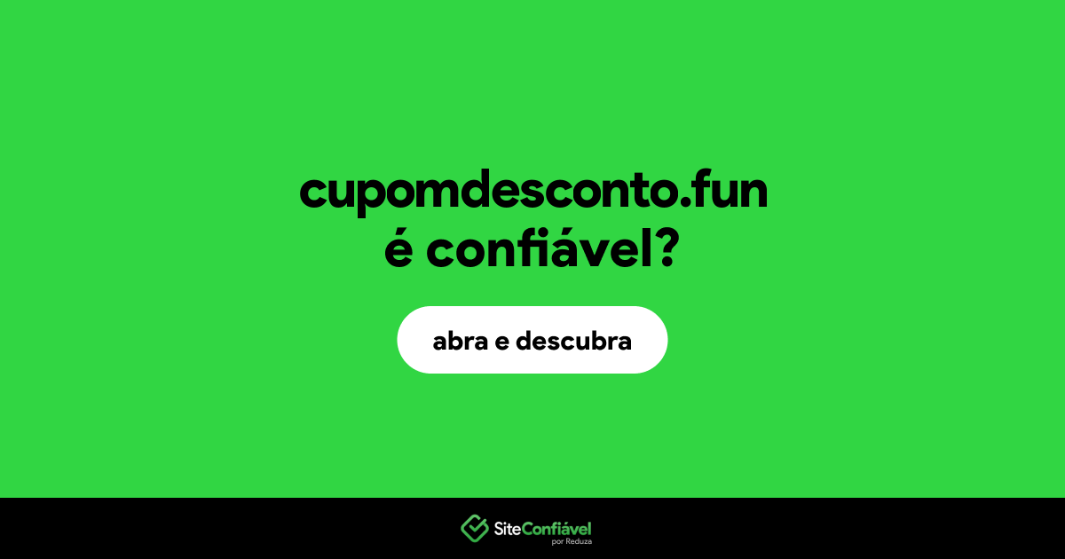 O site cupomdesconto.fun é confiável?
