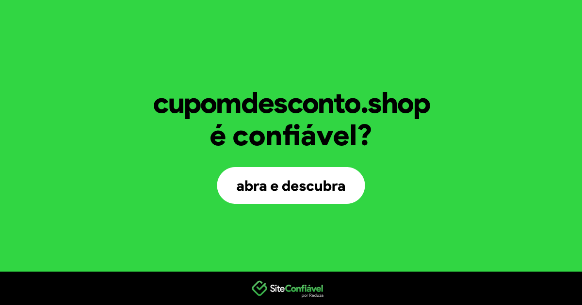 O site cupomdesconto.shop é confiável?