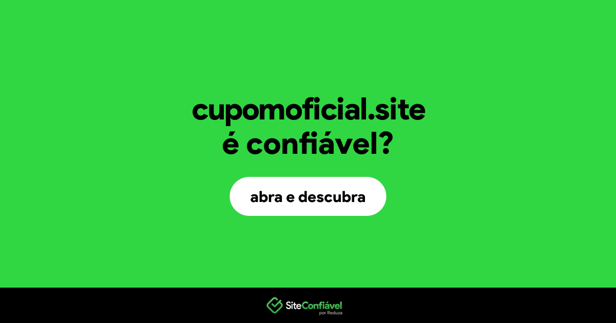 O site cupomoficial.site é confiável?