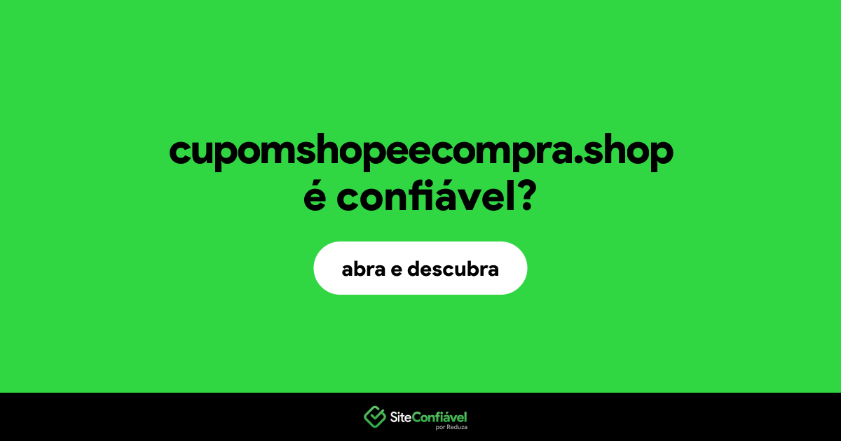 O site cupomshopeecompra.shop é confiável?