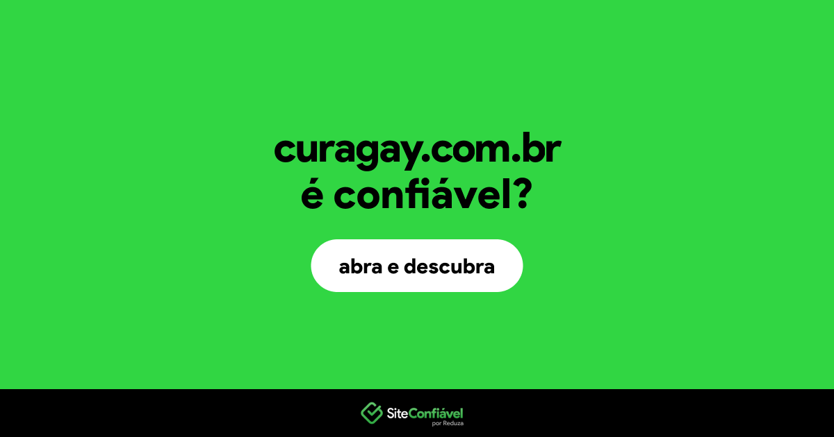 O site curagay.com.br é confiável?