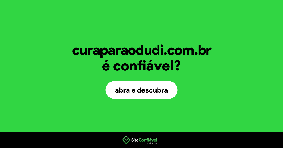 O site curaparaodudi.com.br é confiável?