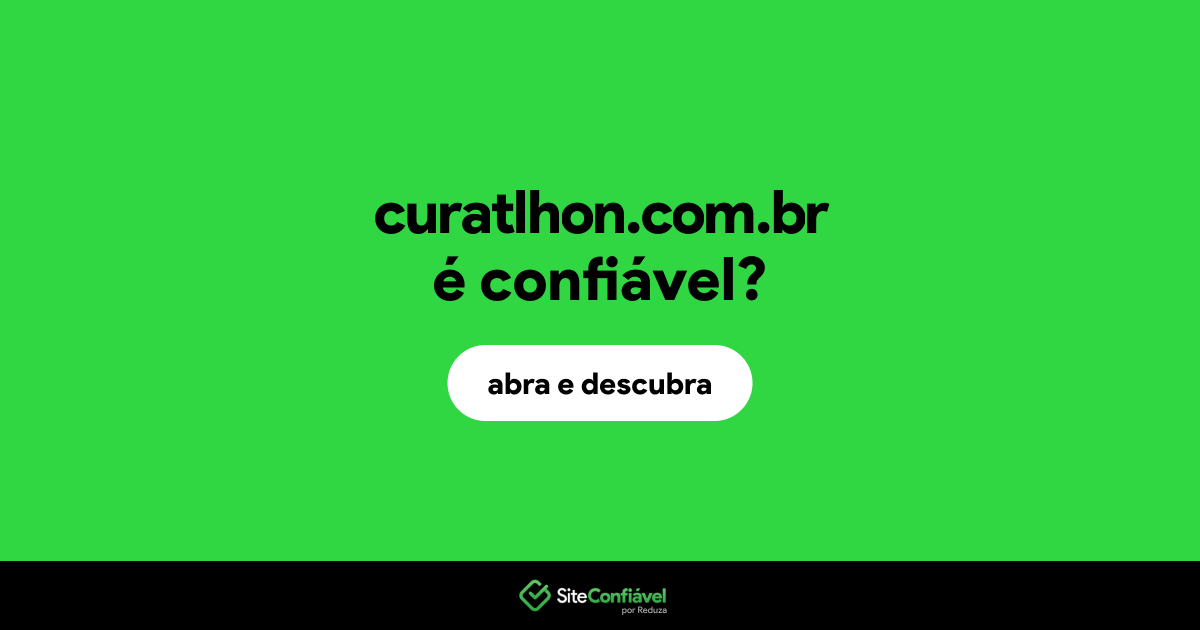 O site curatlhon.com.br é confiável?