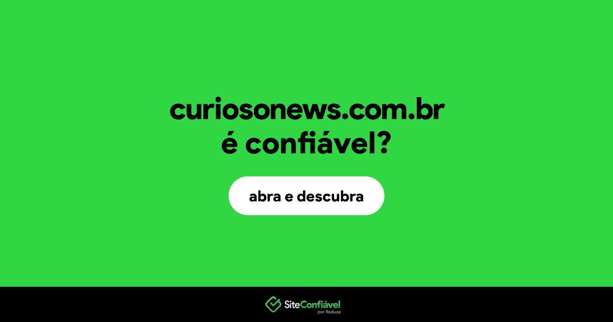 O site curiosonews.com.br é confiável?