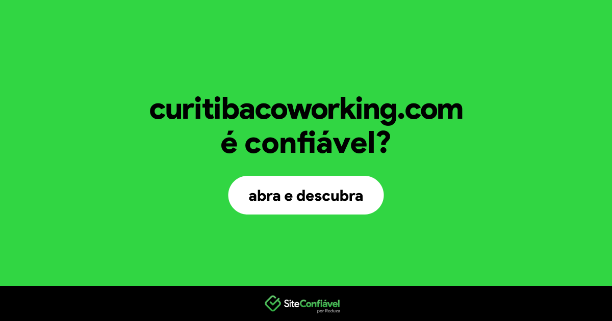 O site curitibacoworking.com é confiável?
