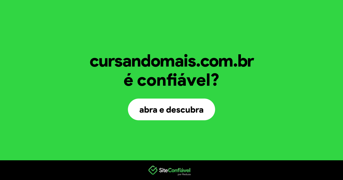 O site cursandomais.com.br é confiável?