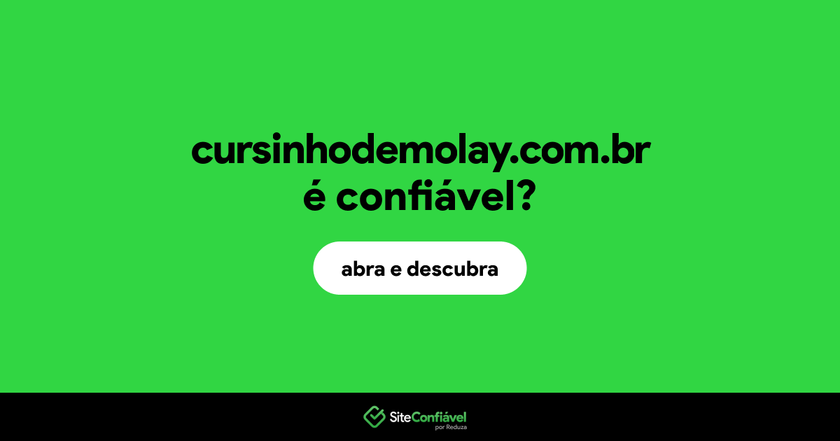 O site cursinhodemolay.com.br é confiável?