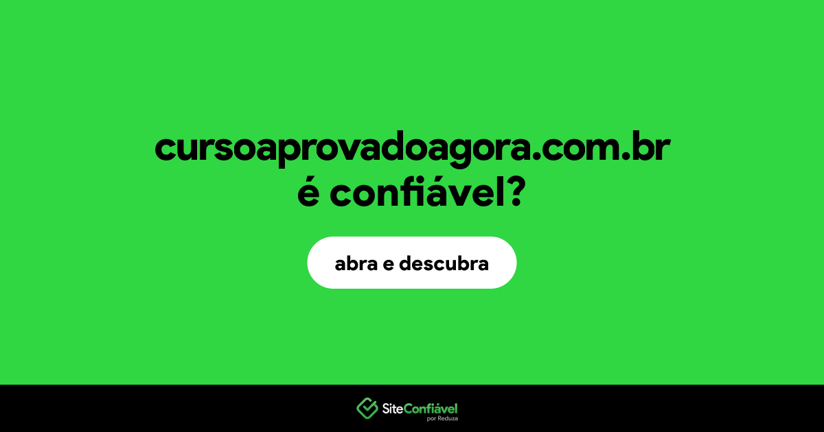 O site cursoaprovadoagora.com.br é confiável?